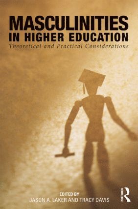 bokomslag Masculinities in Higher Education