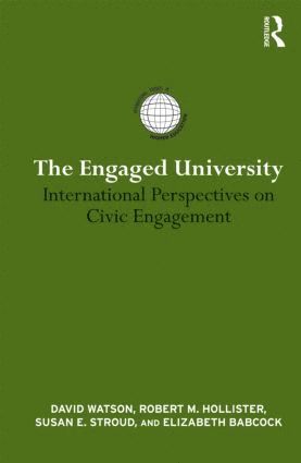 David Watson, Robert Hollister, Susan E. Stroud, Elizabeth Babcock, UK) Watson, David (Institute of Education, University of London - Engaged University, Inbunden