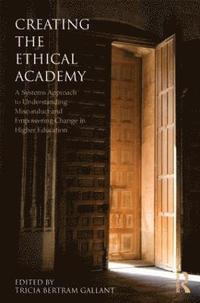 bokomslag Creating the Ethical Academy