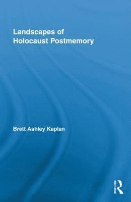 bokomslag Landscapes of Holocaust Postmemory