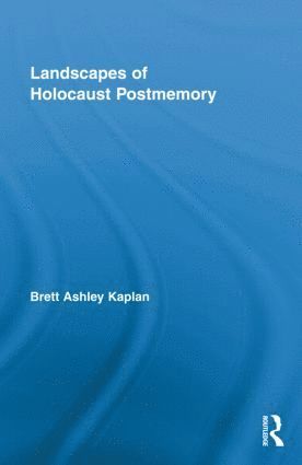 bokomslag Landscapes of Holocaust Postmemory