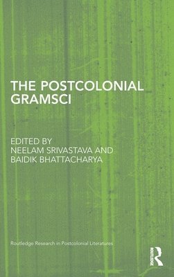 The Postcolonial Gramsci 1