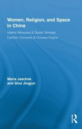 bokomslag Women, Religion, and Space in China