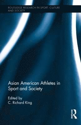 Asian American Athletes in Sport and Society 1