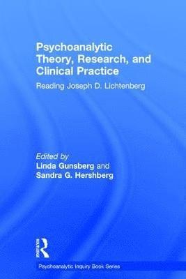 bokomslag Psychoanalytic Theory, Research, and Clinical Practice