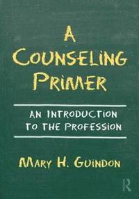 bokomslag A Counseling Primer