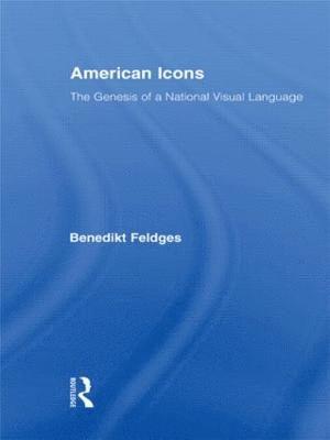 Benedikt Feldges - American Icons, Häftad