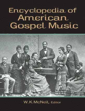 bokomslag Encyclopedia of American Gospel Music