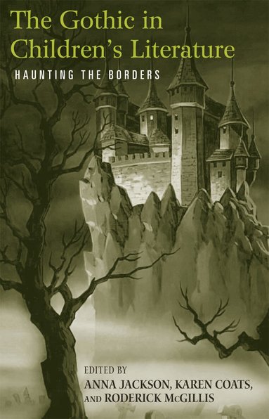 Anna Jackson, Roderick McGillis, Karen Coats - Gothic in Children's Literature, Häftad