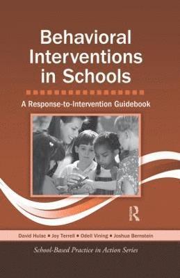 Behavioral Interventions in Schools 1