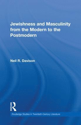 bokomslag Jewishness and Masculinity from the Modern to the Postmodern