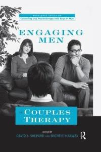 bokomslag Engaging Men in Couples Therapy