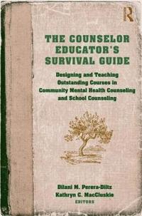 bokomslag The Counselor Educator's Survival Guide