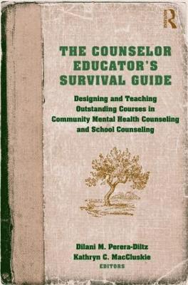 The Counselor Educator's Survival Guide 1