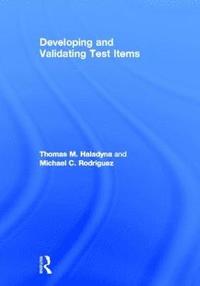 bokomslag Developing and Validating Test Items