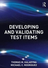 bokomslag Developing and Validating Test Items