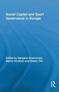bokomslag Social Capital and Sport Governance in Europe