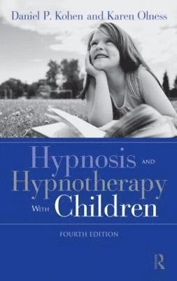 Hypnosis and Hypnotherapy With Children 1