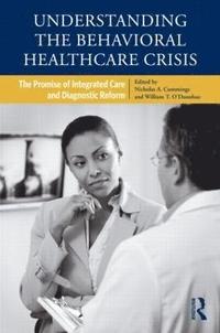 bokomslag Understanding the Behavioral Healthcare Crisis