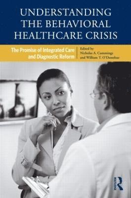 Understanding the Behavioral Healthcare Crisis 1