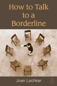 bokomslag How to Talk to a Borderline