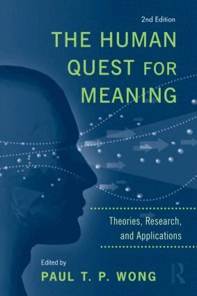 Paul T. P. Wong - Human Quest for Meaning, Inbunden