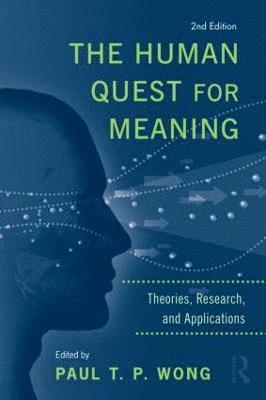 The Human Quest for Meaning 1