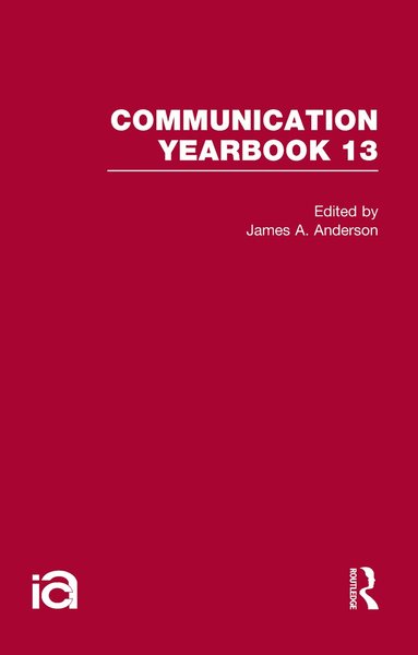 James Anderson - Communication Yearbook 13, Inbunden