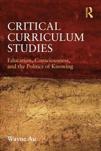 bokomslag Critical Curriculum Studies