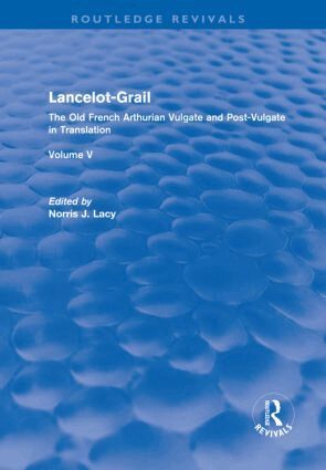 Norris J. Lacy - Lancelot-Grail: Volume 5 (Routledge Revival), Inbunden