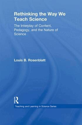 Louis Rosenblatt - Rethinking the Way We Teach Science, Inbunden