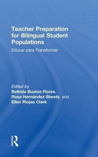 bokomslag Teacher Preparation for Bilingual Student Populations