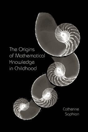 The Origins of Mathematical Knowledge in Childhood 1