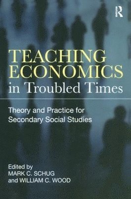 Teaching Economics in Troubled Times 1