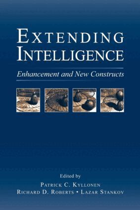 Patrick C. Kyllonen, Richard D. Roberts, Lazar Stankov, Patrick C. Kyllonen, Richard D. Roberts, Lazar Stankov - Extending Intelligence, Häftad
