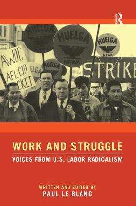Paul Le Blanc - Work and Struggle, Häftad