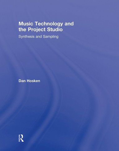 bokomslag Music Technology and the Project Studio