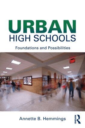 Annette B. Hemmings - Urban High Schools, Häftad