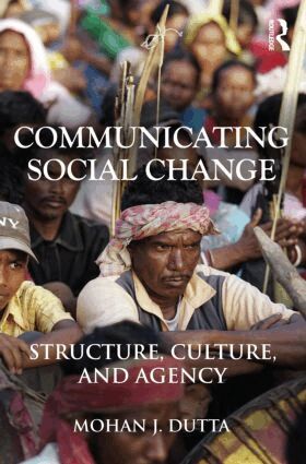 Mohan J. Dutta - Communicating Social Change, Häftad