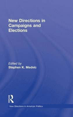 New Directions in Campaigns and Elections 1