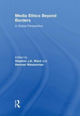 Media Ethics Beyond Borders
