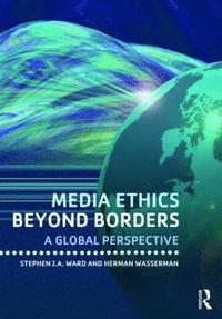 bokomslag Media Ethics Beyond Borders