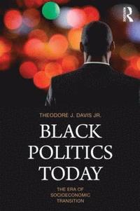 bokomslag Black Politics Today