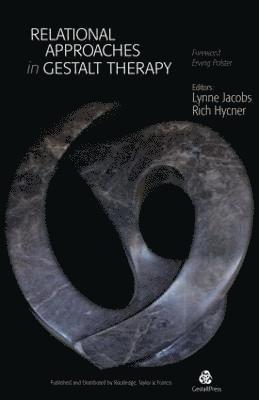 Lynne Jacobs, Richard Hycner, USA) Jacobs, Lynne (Pacific Gestalt Institute, Los Angeles, CA, USA) Hycner, Richard (Couples and Individual Counseling Center, California - Relational Approaches in Gestalt Therapy, Häftad