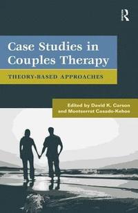 bokomslag Case Studies in Couples Therapy