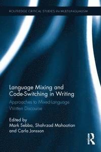 bokomslag Language Mixing and Code-Switching in Writing