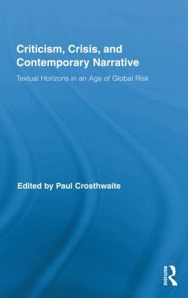 bokomslag Criticism, Crisis, and Contemporary Narrative