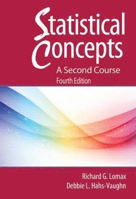 Statistical Concepts - A Second Course 1