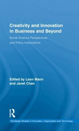 Leon Mann, Janet Chan - Creativity and Innovation in Business and Beyond, Inbunden