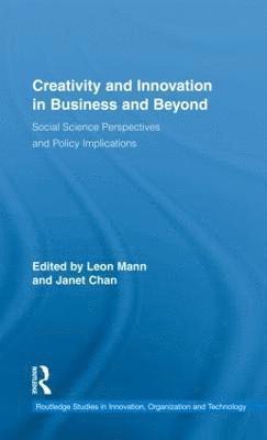 Leon Mann, Janet Chan - Creativity and Innovation in Business and Beyond, Inbunden